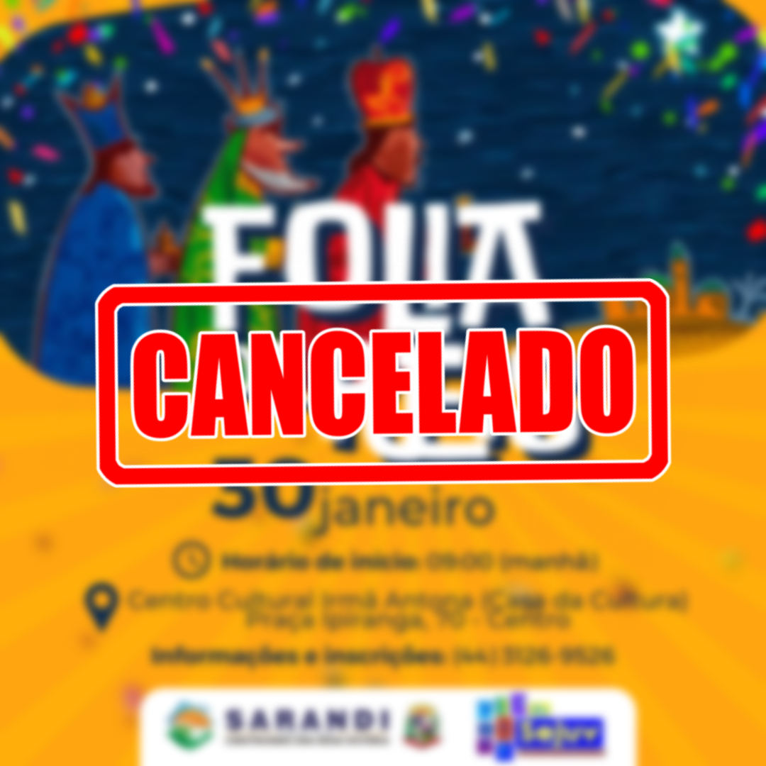 Evento do Festival de Folia de Santo Reis é cancelado em Sarandi
